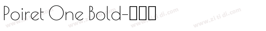 Poiret One Bold字体转换